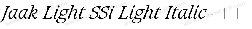 Jaak Light SSi Light Italic字体转换
